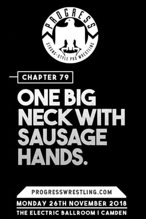 Poster PROGRESS Chapter 79: One Big Neck With Sausage Hands (2018)