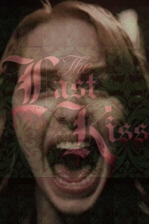 The Last Kiss