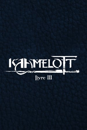 Kaamelott - Livre III - poster n°3