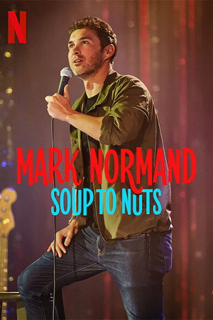 Mark Normand: Soup to Nuts 7