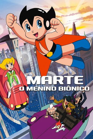 Marte - O Menino Biônico