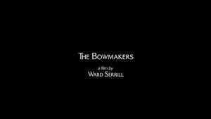 The Bowmakers (2019)