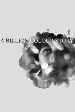 Poster A Billion Colour Story (2017)