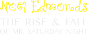 Noel Edmonds: The Rise & Fall of Mr Saturday Night — Logos 1