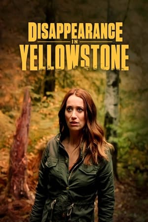 Poster Disappearance in Yellowstone (2022)