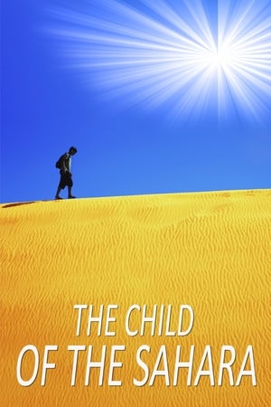 Poster The Child of the Sahara (2018)