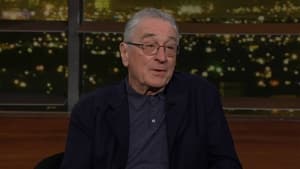 Real Time with Bill Maher March 8, 2024: Robert De Niro, Max Brooks, Tara Palmeri