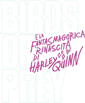 Birds of Prey e la fantasmagorica rinascita di Harley Quinn (2020) ITA Streaming official logo