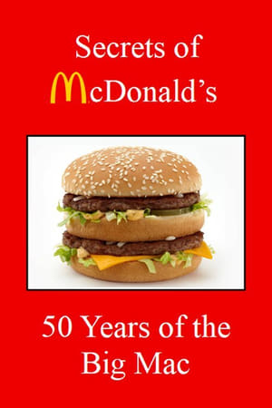 Poster Secrets of McDonald's: 50 Years of the Big Mac 2018