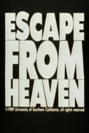 Escape from Heaven