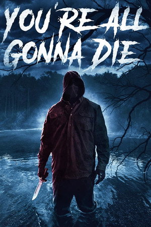 You're All Gonna Die 9