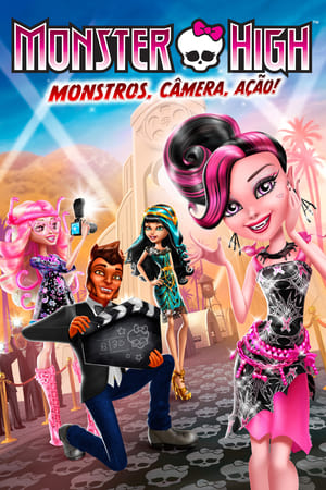 Poster Monster High: Monstros, Câmera, Ação! 2014