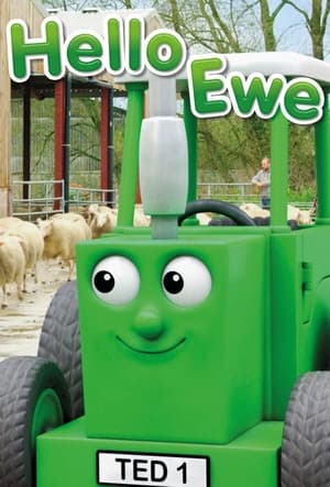 Tractor Ted Hello Ewe! film complet