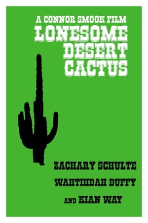 Lonesome Desert Cactus film complet