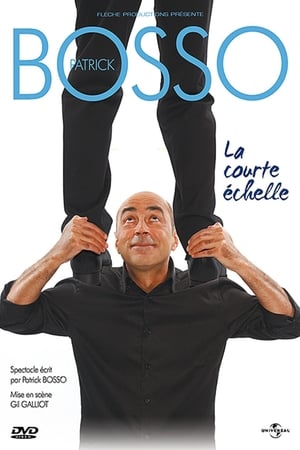 Patrick Bosso - La Courte Echelle poster