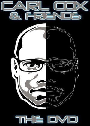 Poster Carl Cox and Friends (2005)