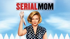 Serial Mom – Warum lässt Mama das Morden nicht? (1994)