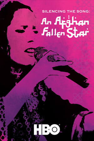 Poster Silencing the Song: An Afghan Fallen Star (2011)