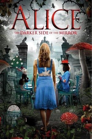 Alice - The Darker Side of the Mirror