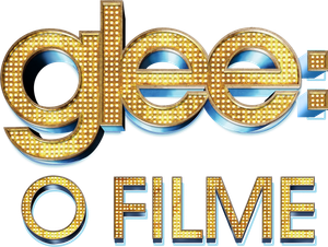 Glee 3D - O Filme