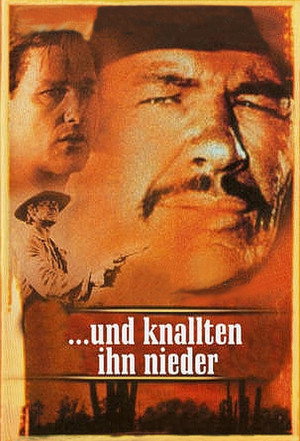 ...und knallten ihn nieder