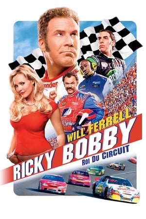 Ricky Bobby : roi du circuit 2006