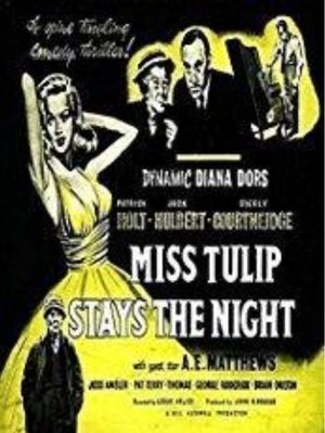 Miss Tulip Stays the Night Miss Tulip Stays the Night