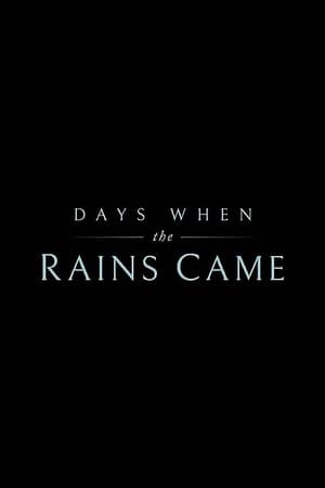 Poster Days When the Rains Came ()