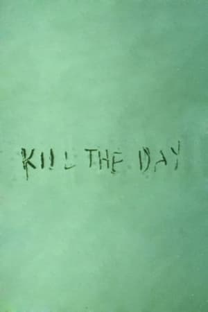 Poster Kill the Day (1996)