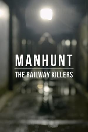 Image Manhunt: The Railway Killers