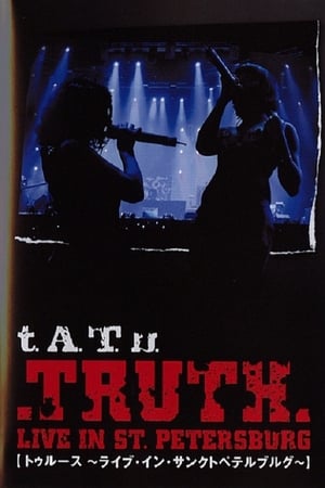 Tatu  - Truth Live In St.Petersburg