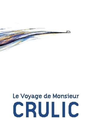 Poster Le voyage de Monsieur Crulic 2011