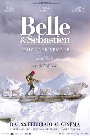 Poster Belle & Sebastien - Amici per sempre 2018