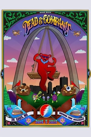 Poster Dead & Company: 2023-06-07  Hollywood Casino Amphitheatre, Maryland Heights, MO, USA (2023)