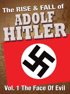 Poster The Rise and Fall of Adolf Hitler 2008