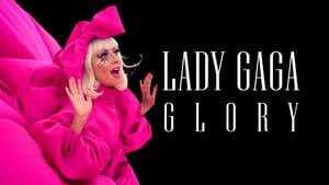 Lady Gaga: Glory film complet