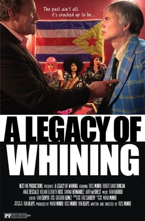Poster A Legacy of Whining 2016