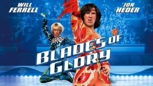 Blades of Glory 2007