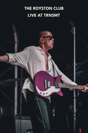The Royston Club: Live at TRNSMT
