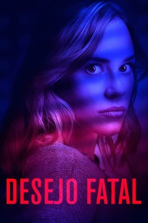 Assistir Desejo Fatal Online Grátis