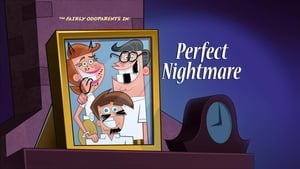 The Fairly OddParents A Perfect Nightmare