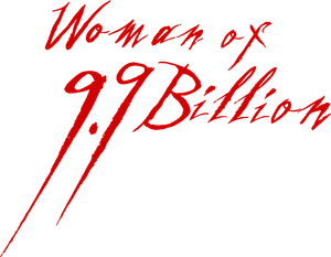 Woman of 9.9 Billion