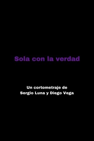 Sola Con la Verdad (2024)