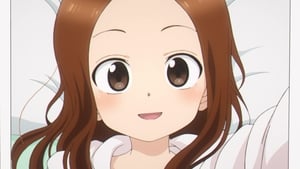 Teasing Master Takagi-san Made You Look / Talents / Worries / Messages