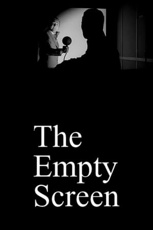 The Empty Screen poster