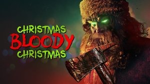 Christmas Bloody Christmas ( 2022 )