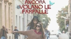 Ancora volano le farfalle