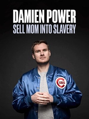 Damien Power: Sell Mum Into Slavery 2017