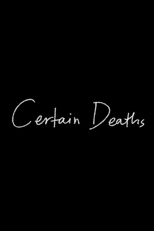 Certain Deaths
