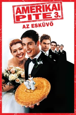 Amerikai pite 3. – Az esküvő (2003)